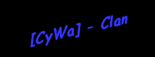 [CyWa] - Clan
